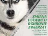 Plakat Pomorskiej Inspekcji Weterynaryjnej: od 28 lipca 2027 r. psy i koty należy utrzymywać bez stałego uwiązania, zapewniając im właściwe warunki